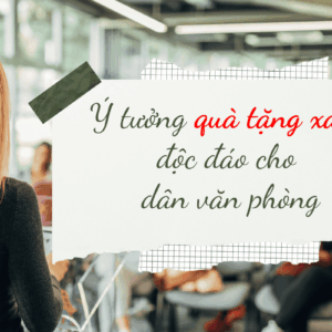 Ý tưởng quà tặng xanh độc đáo cho dân văn phòng