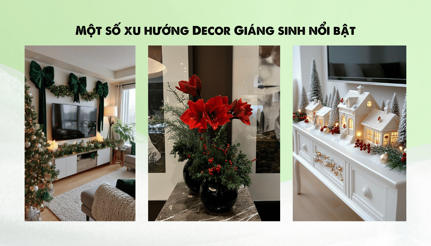 Một số xu hướng Decor Giáng sinh nổi bật.